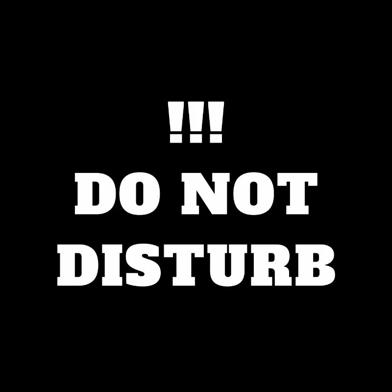 DO NOT DISTURB