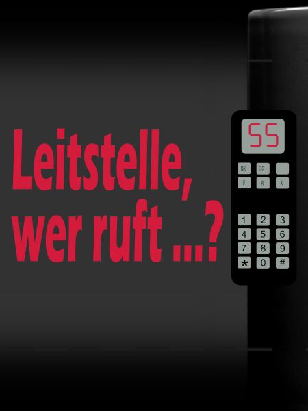 Leitstelle wer ruft?