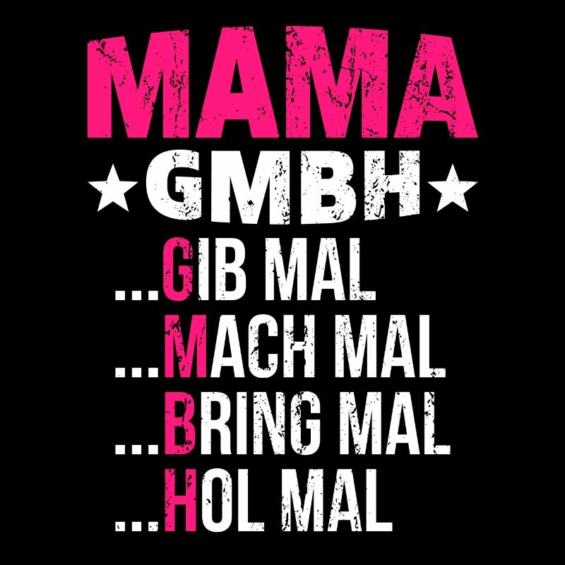 Mama Gmbh Mutter Muttertag Frauen Damen Geschenk