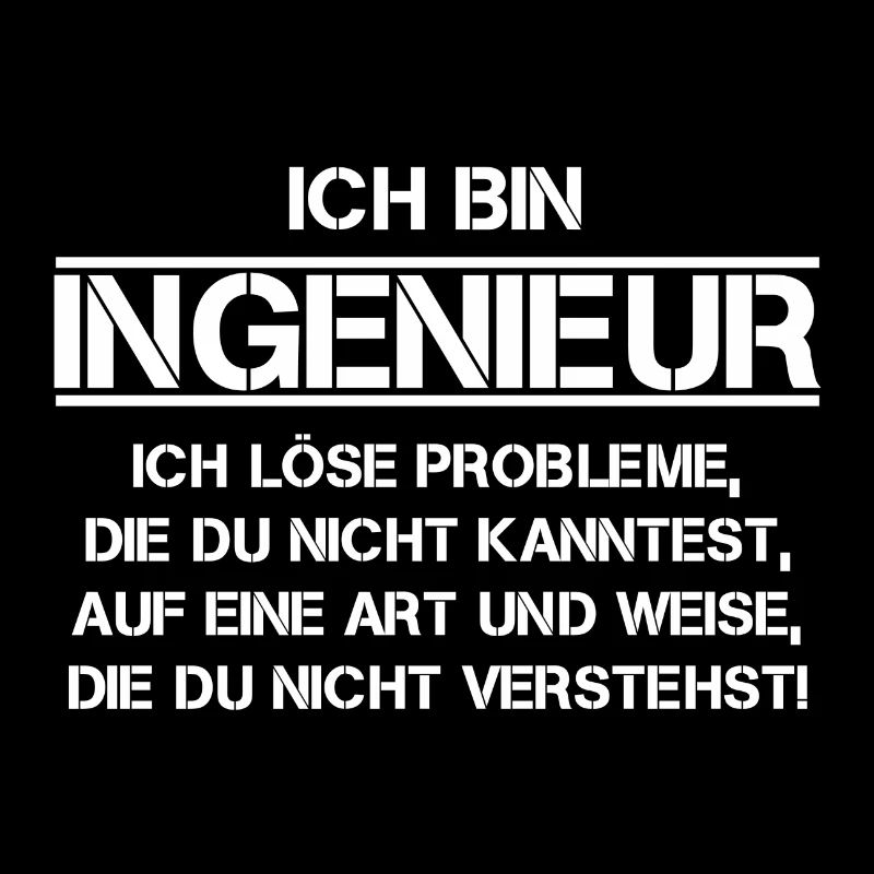 Ich bin ingenieur ich löse probleme Student