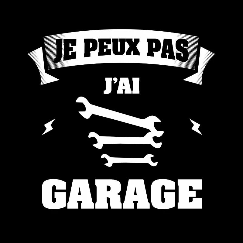 JE PEUX PAS J'AI GARAGE