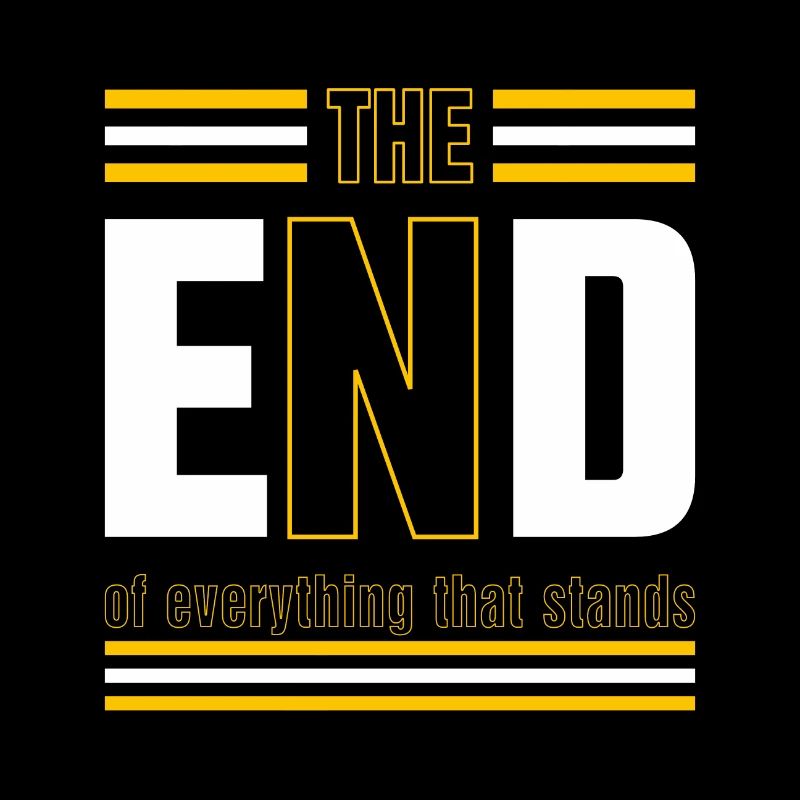 The End Cool Sayings Texts Statement