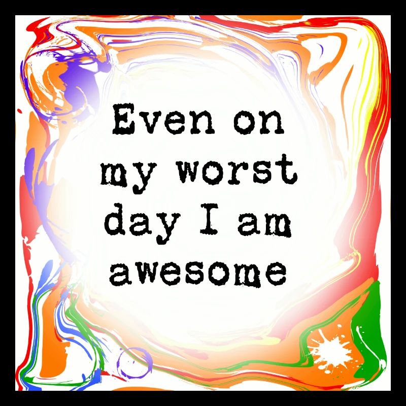I am awesome