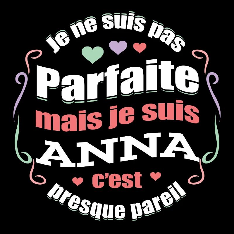 ANNA PARFAITE - PRENOM ANNA