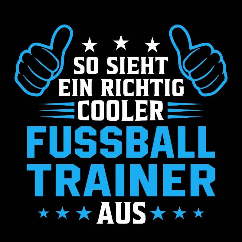 So sieht ein cooler Fußball Trainer aus