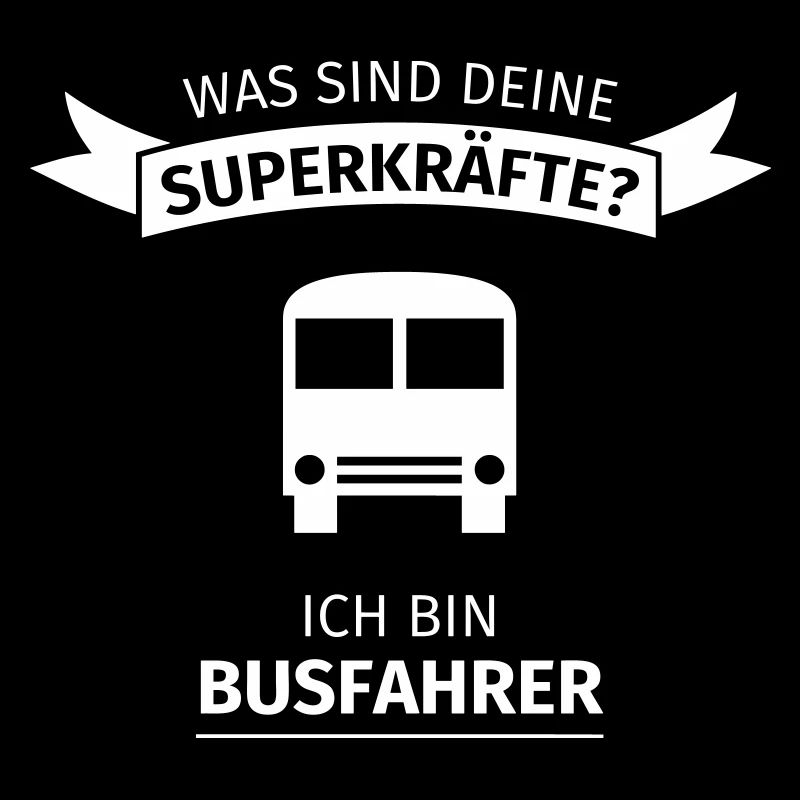 Busfahrer - Was sind deine Superkräfte