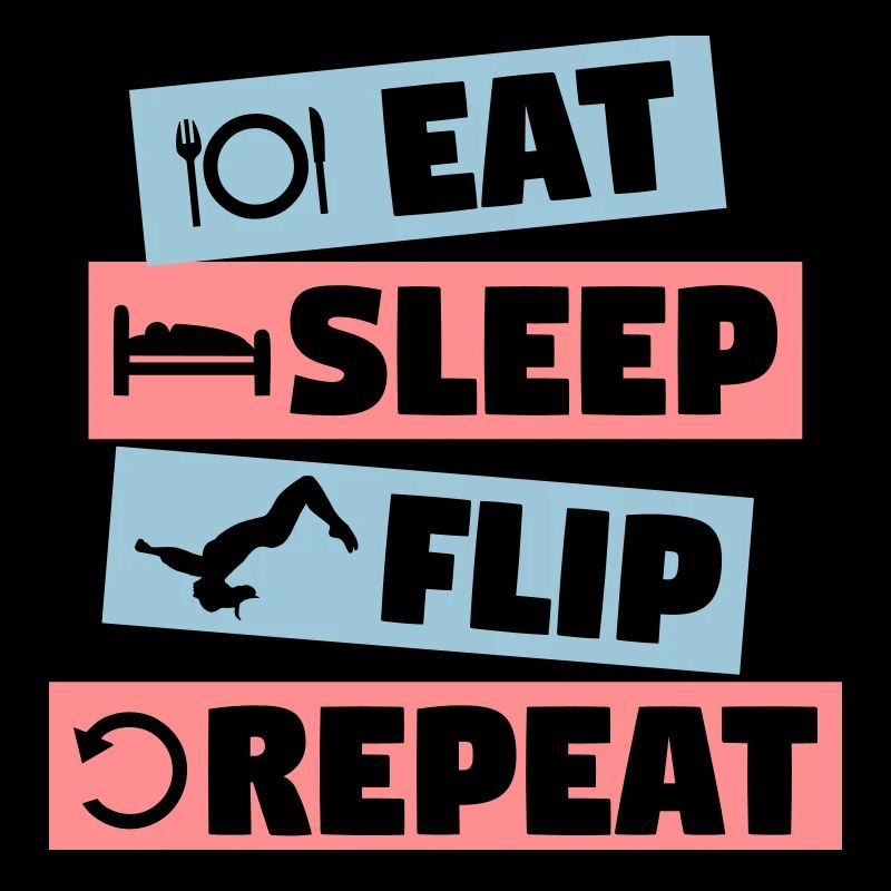 Gymnastics - eat, sleep, flip, repeat