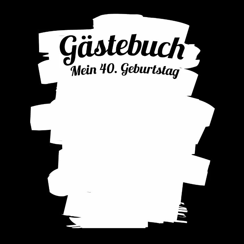 Gästebuch Mein 40. Geburtstag