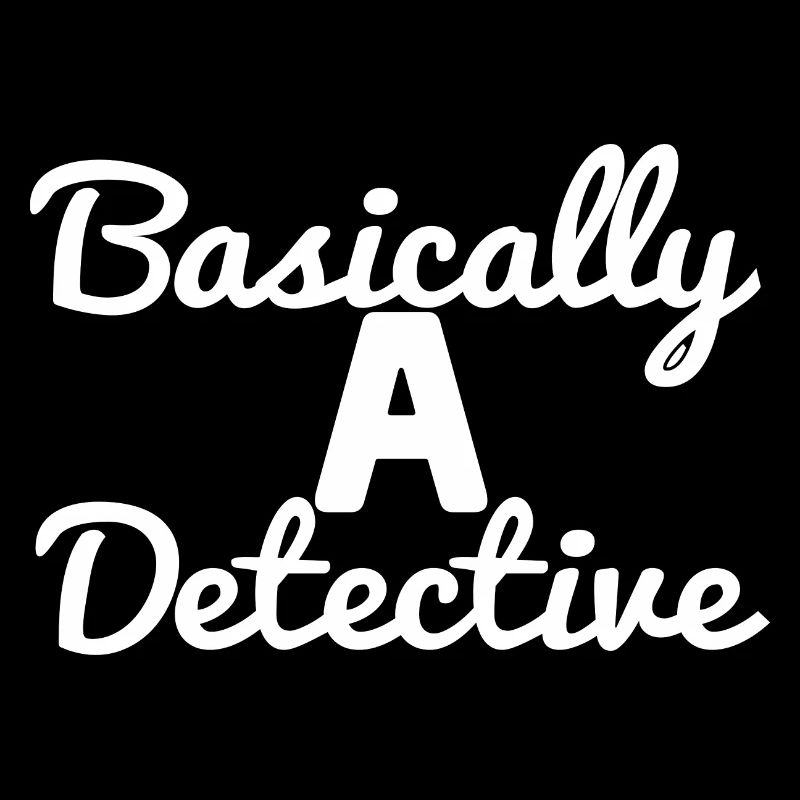 Basically a Detective der Ermittler