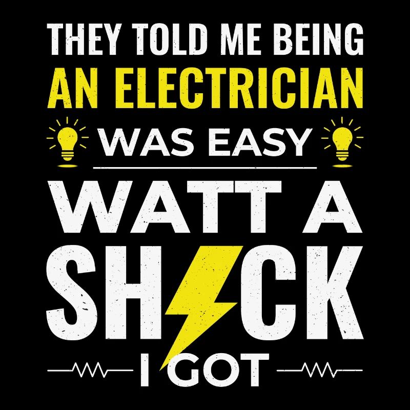 Electrician Humor Electrical Technician Engineer