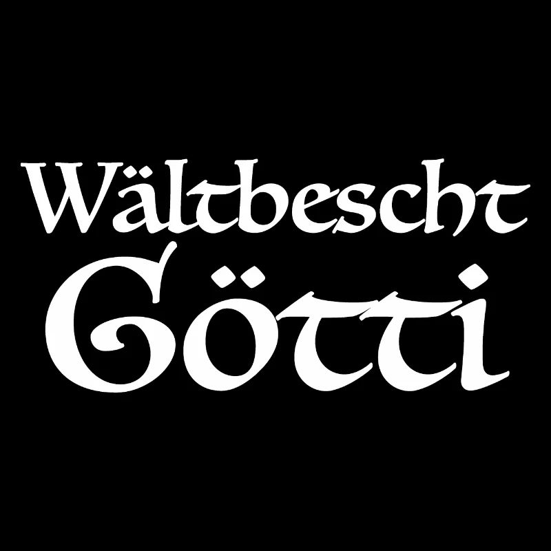 Wältbescht Götti Patenonkel Schweiz Schweizer