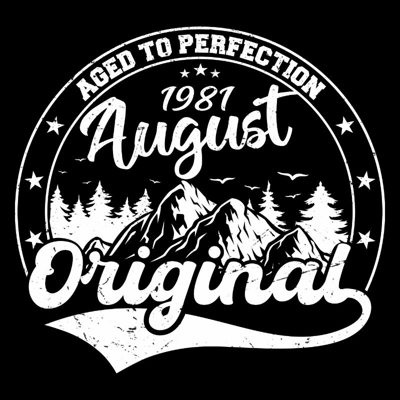 Legendary since August 1981 Vintage 1981 August