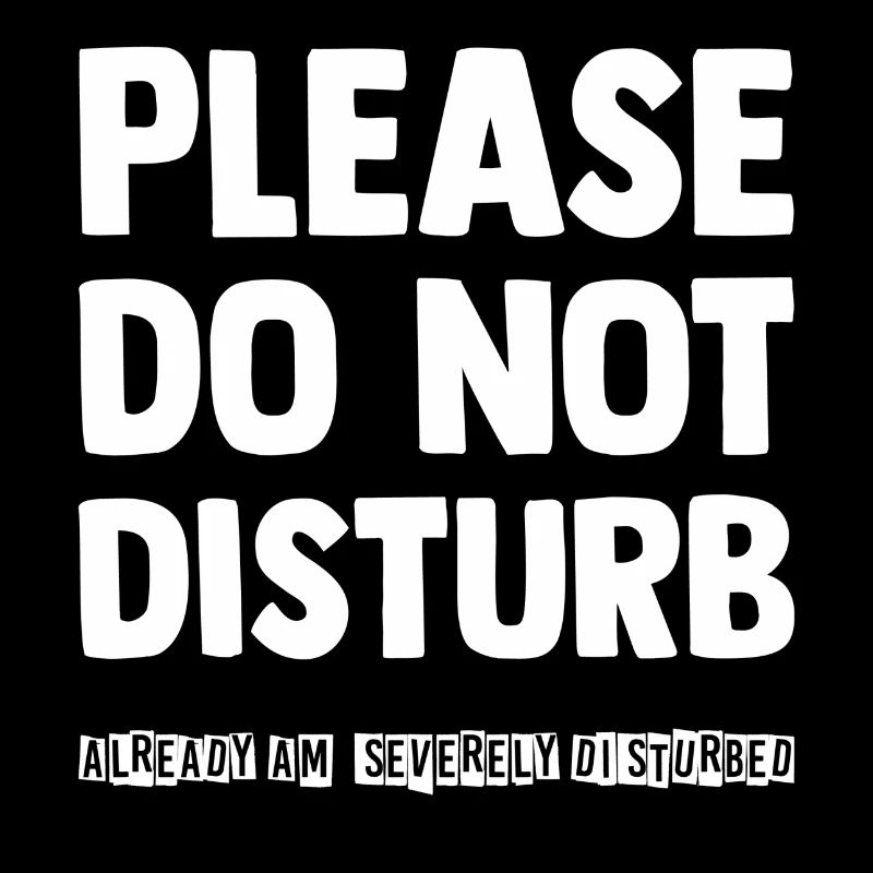 Please do not disturb