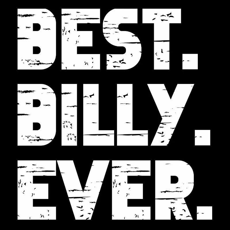 Best Billy Ever Geschenk Spruch