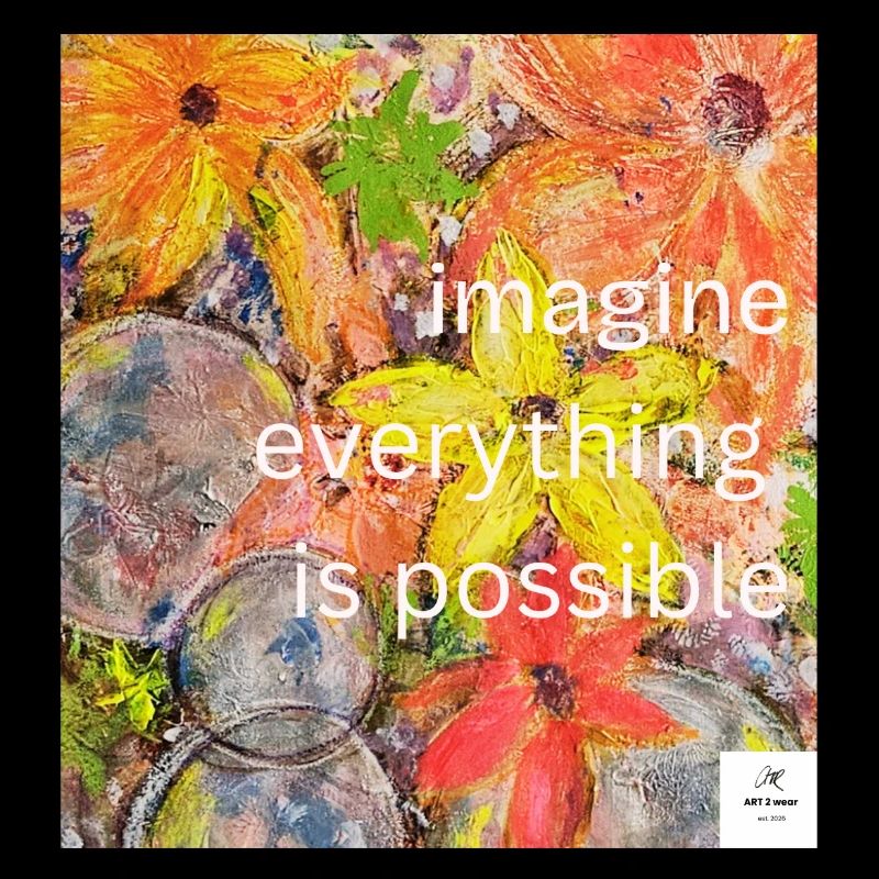 imagine everything is possible I statementstyle
