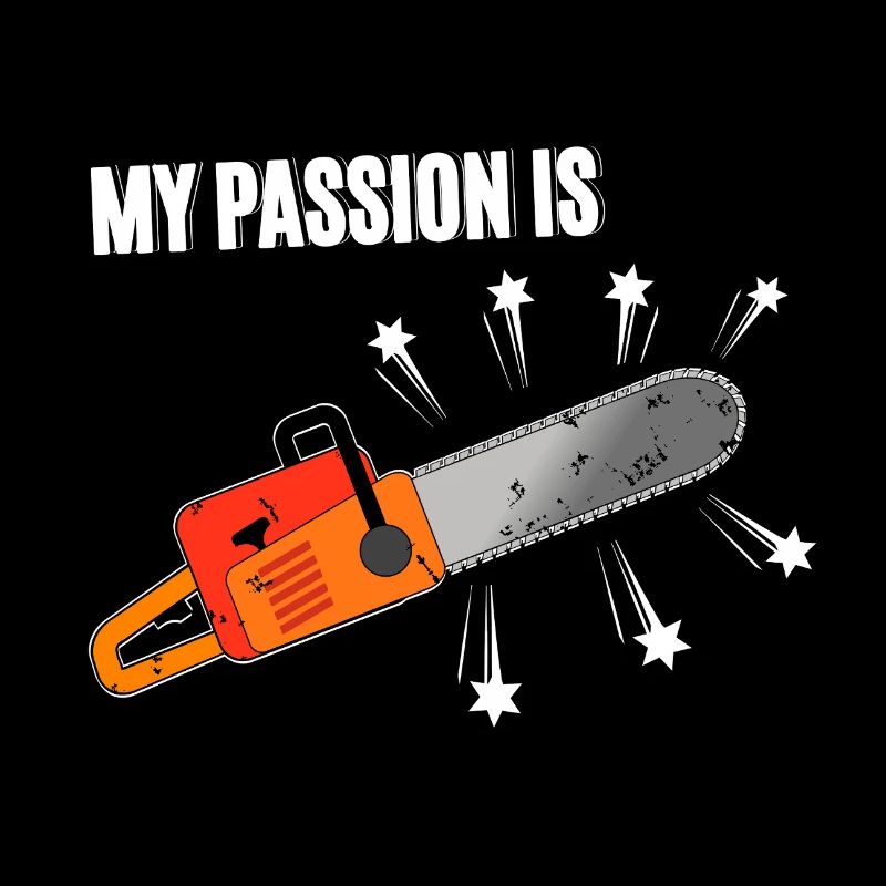 Passion pour la tronçonneuse