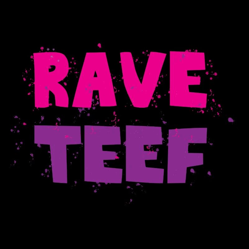 Rave teef