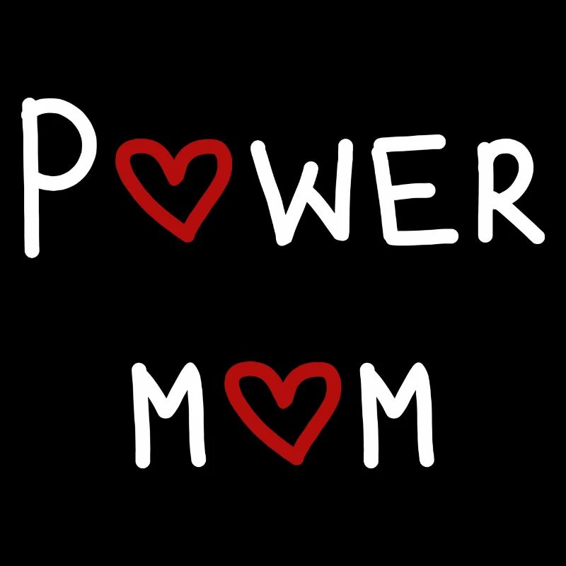 power mom Mama Mutter Kinder Eltern Schrift
