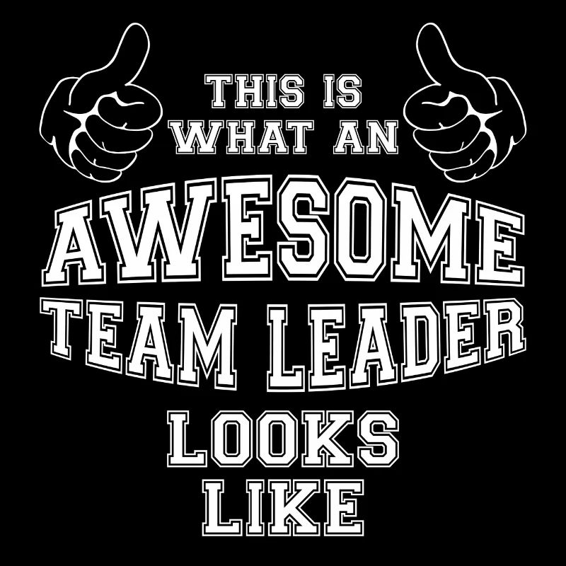 Voilà à quoi ressemble un chef d'équipe impressionnant