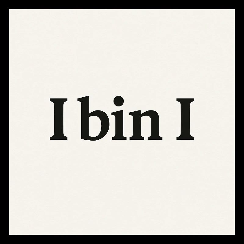 Design humoristique I Am I Statement