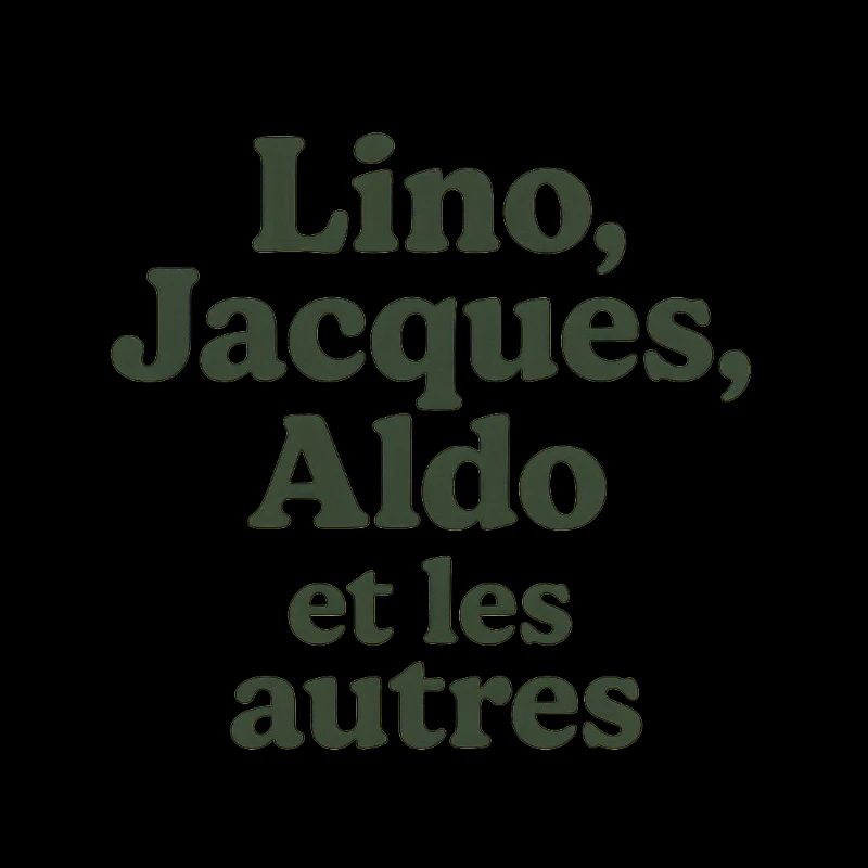 Abenteuer ist Abenteuer. Lino, Jacques