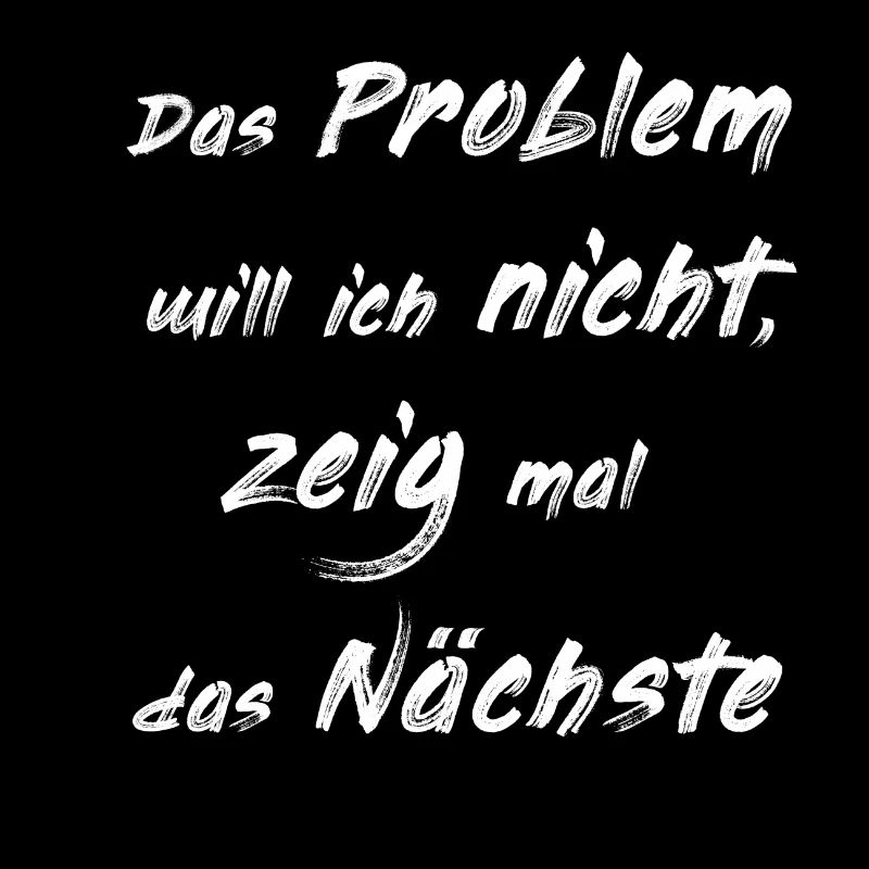 das problem will ich nicht Design