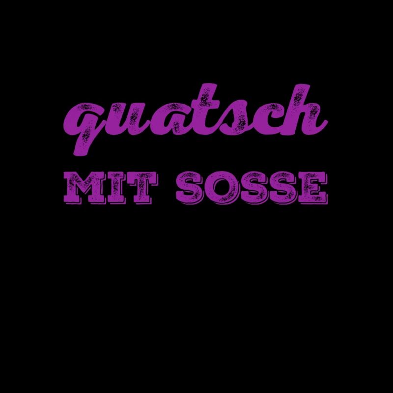 Quatsch mit Soße