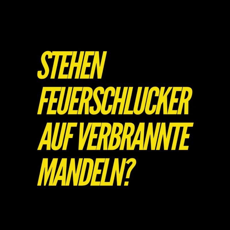 was Feuerschlucker wohl mögen?