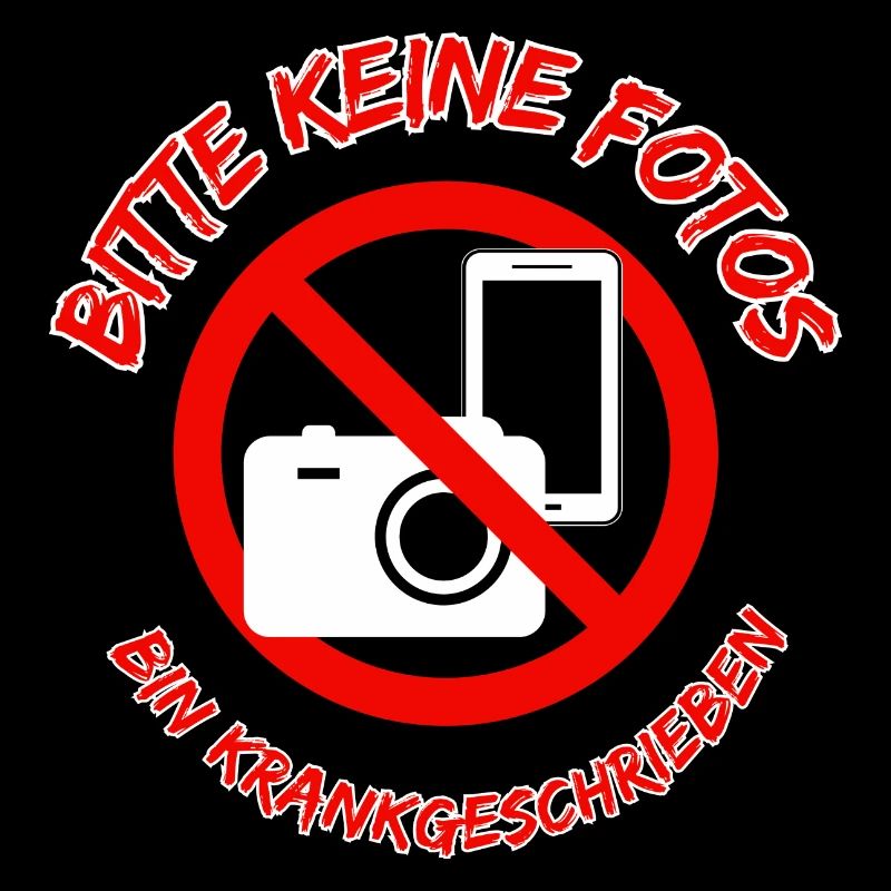 Please no photos - I'm on sick leave