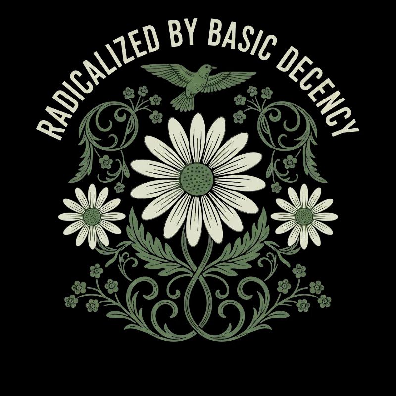 Radicalized by Basic Decency Vintage Flower Shirt