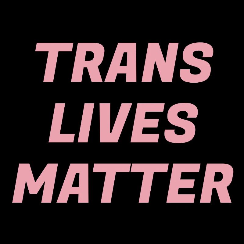 Trans lives matter transgender pride