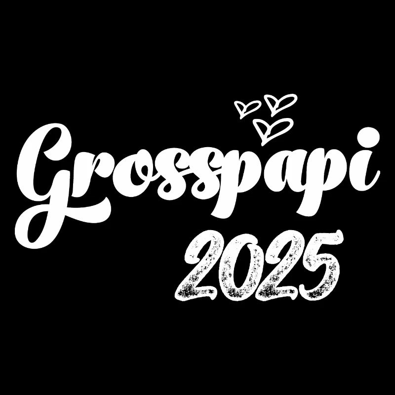 Grosspapi 2025 Opa 2025 Opa Schweiz