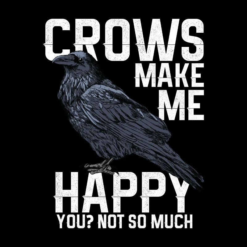 Crows make me happy - ravens