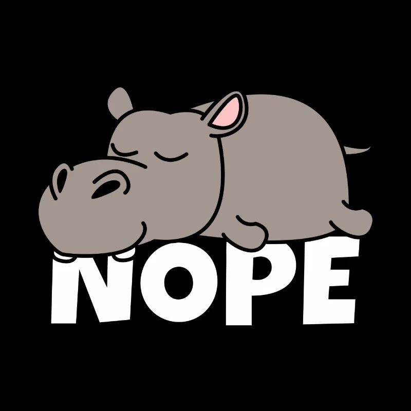Nope hippo hippo