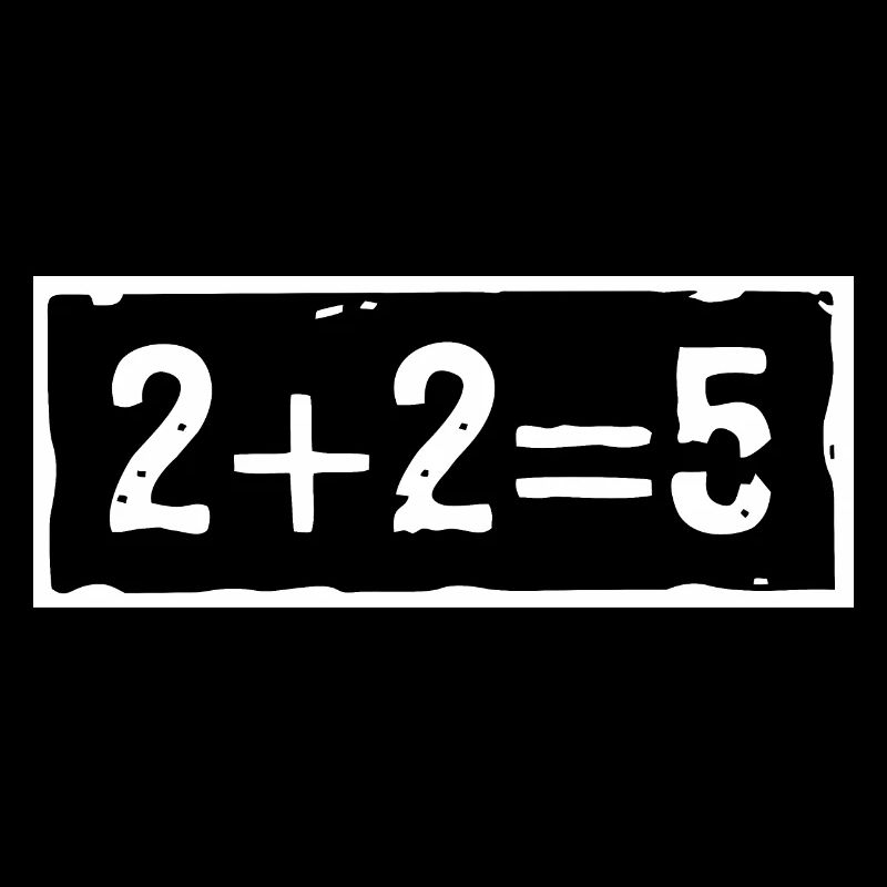 2 plus 2 égale 5 (foncé)