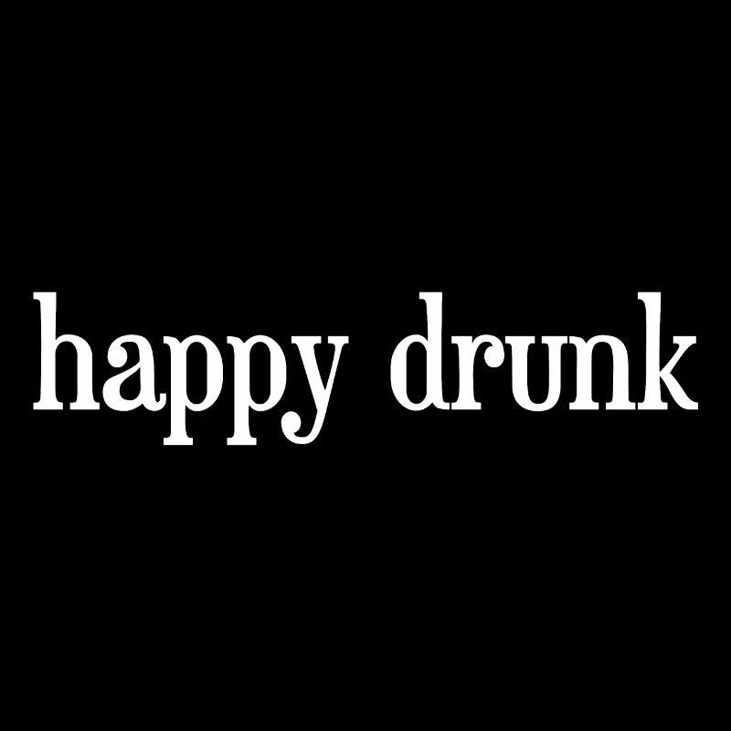HAPPY DRUNK
