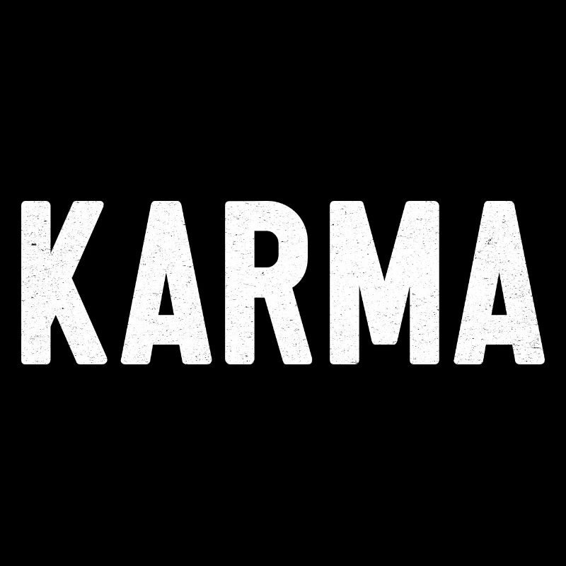 Karma Geburtstagsgeschenk Lustiges Karma
