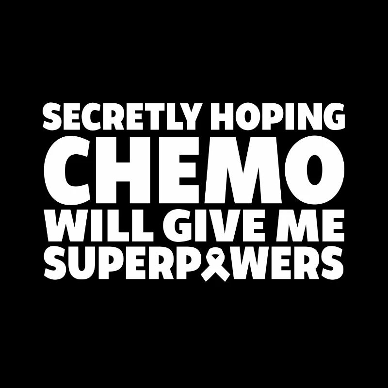 Heimlich Hofft Chemo Wird Mir Superkräfte Geben