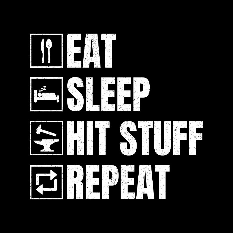 Blacksmithing Eat Sleep Hit Stuff Repeat Gift Idea