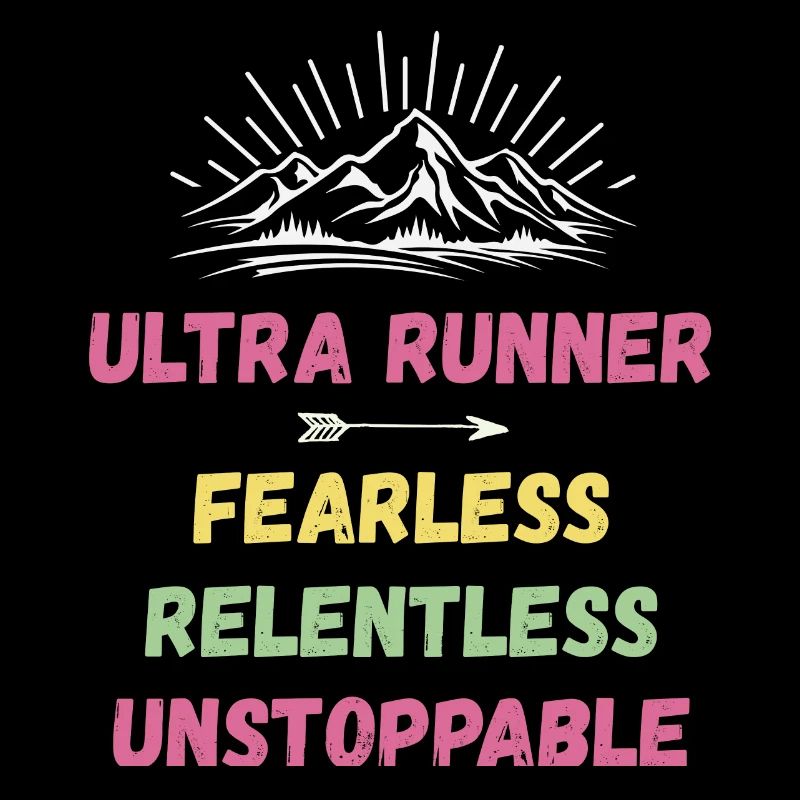 Ultra Runner - Intrépide. Implacable. Imparable.