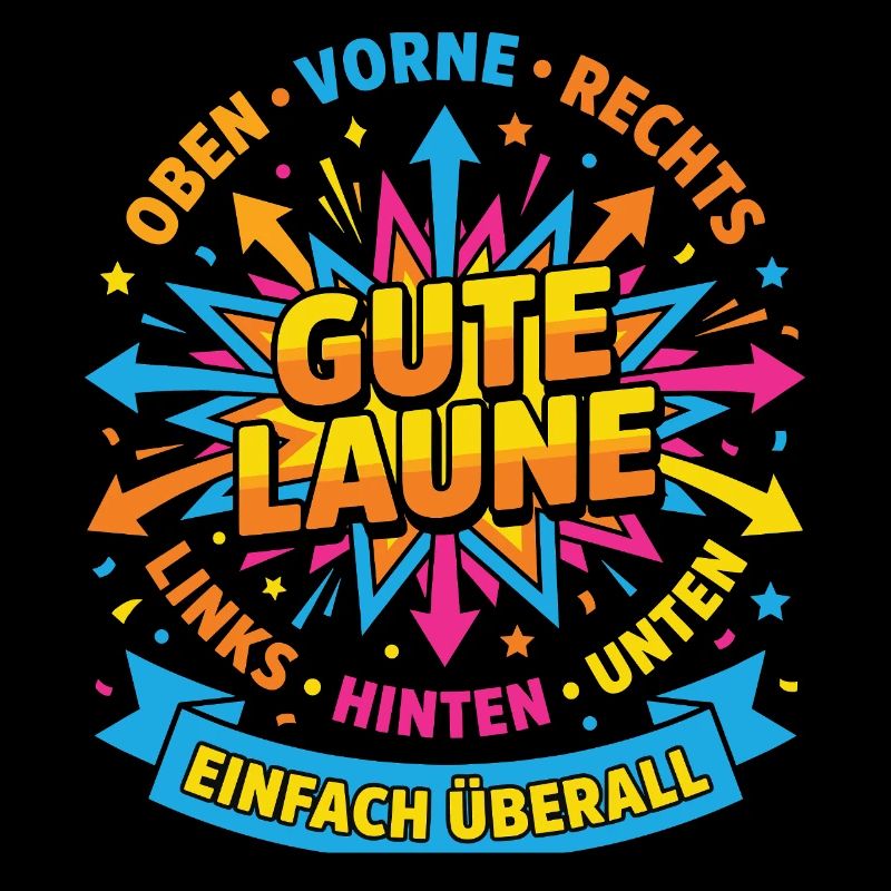 Gute Laune Einfach Überall – Positives Design