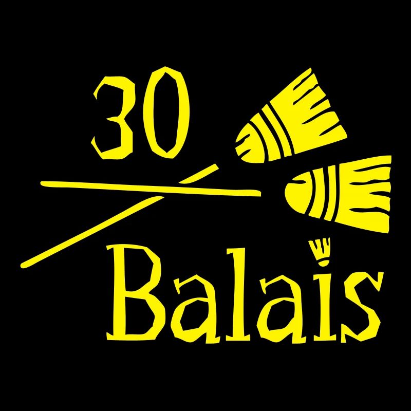 30 balais ans anniversaire