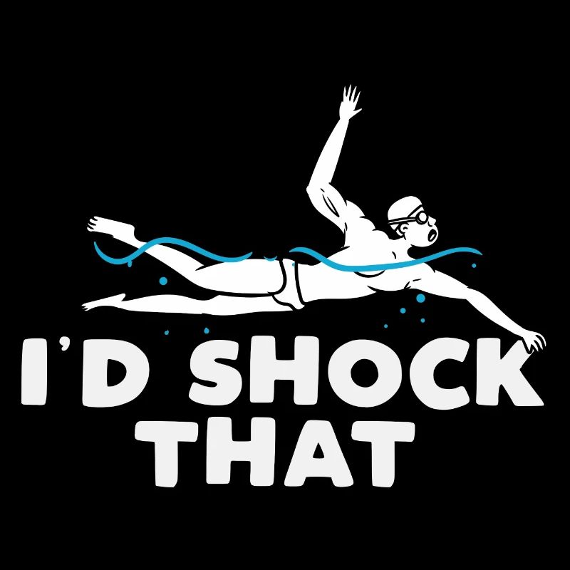 Id shock that Design for a pool jokes lover