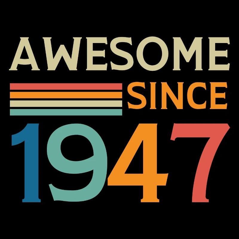 Awesome since 1947