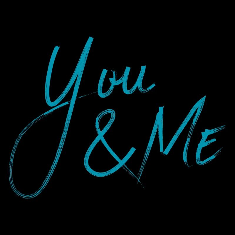 YOU & ME