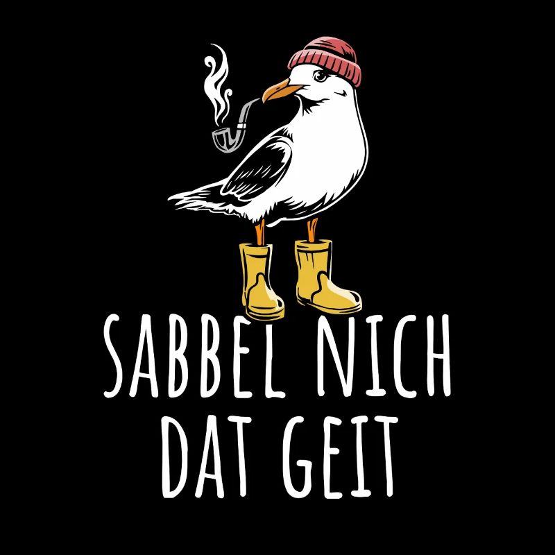 Möwe - Sabbel nich dat geit - Nordsee - Geschenk