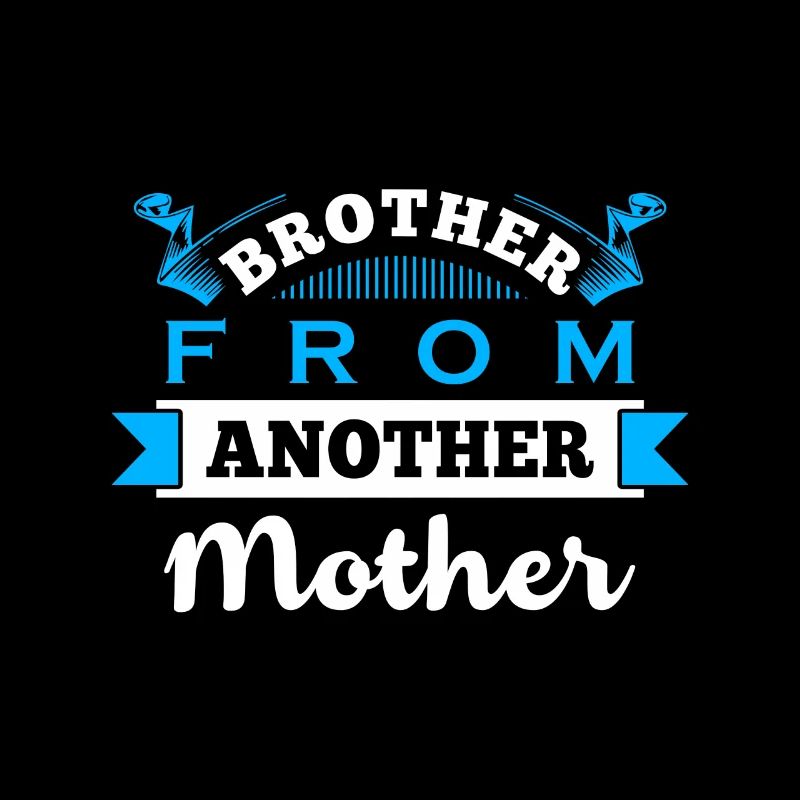 Brother From Another Mother