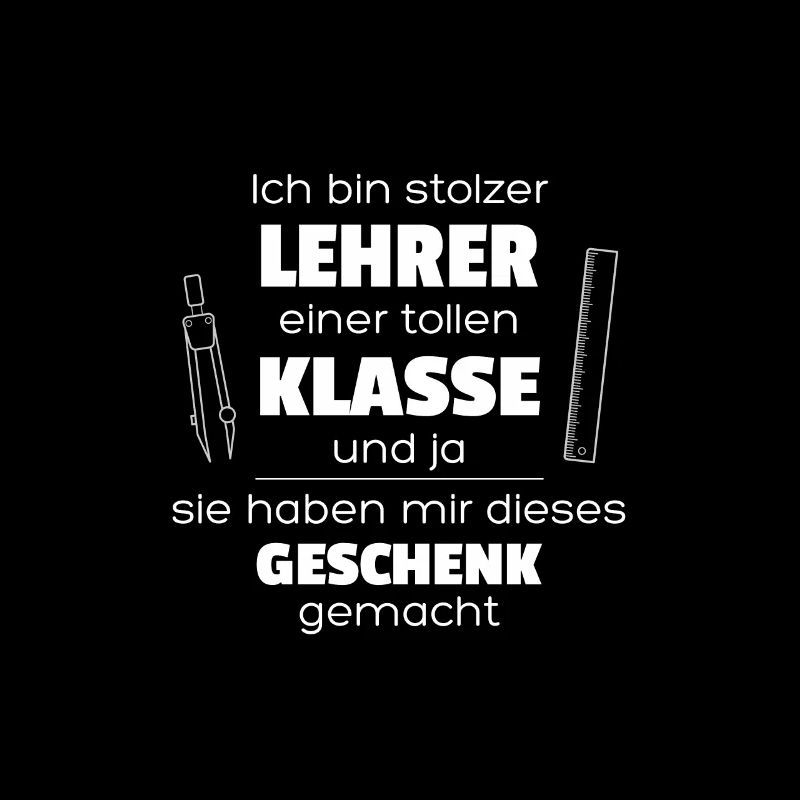 Ich bin stolzer Lehrer einer tollen Klasse und ja,