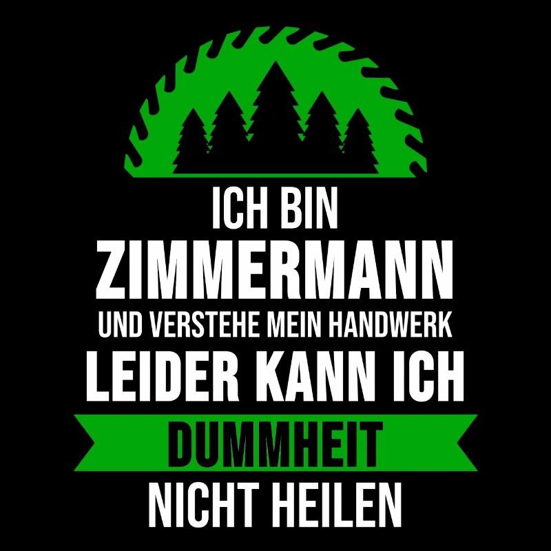 Zimmermann Zimmerer Zimmerei Spruch Geschenk