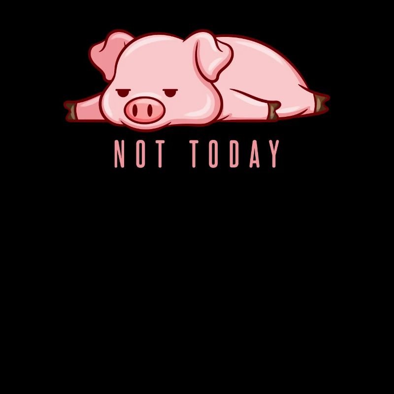 Not Today
